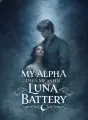 My Alpha Used Me as His Luna Battery cover