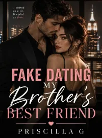 Fake dating my brother's best friend