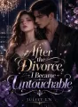 After the divorce, I became untouchable. cover