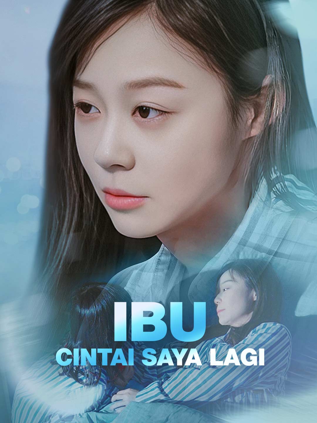 Ibu, Cintai Saya Lagi