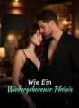 Wie Ein Wiedergeborener Phönix cover