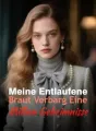 Meine Entlaufene Braut Verbarg Eine Million Geheimnisse cover
