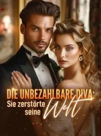Die unbezahlbare Diva: Sie zerstörte seine Welt
