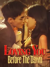 Loving You Before The Dawn