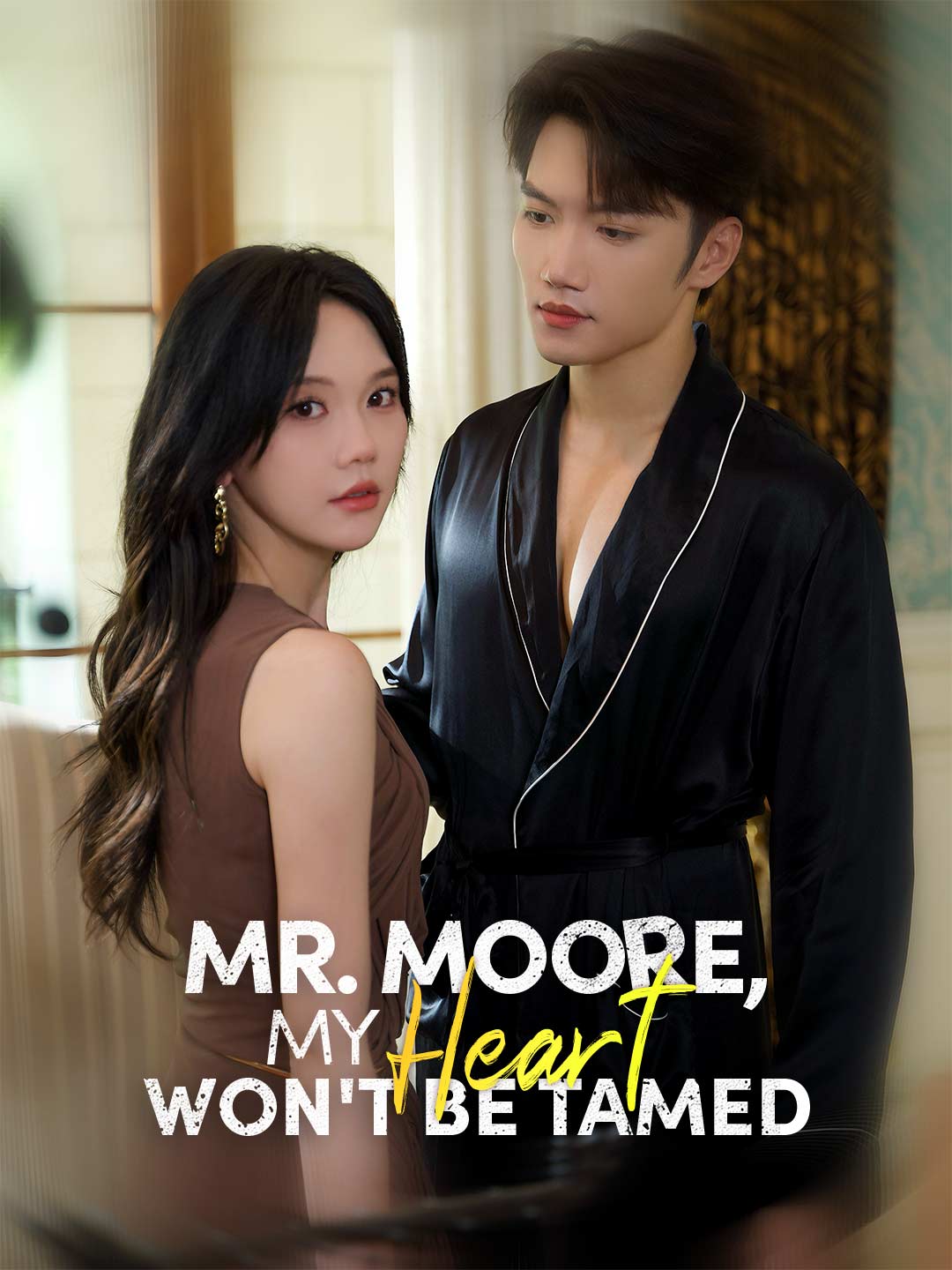 Mr. Moore, My Heart Won't Be Tamed