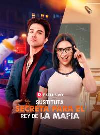 Sustituta Secreta para el Rey de la Mafia