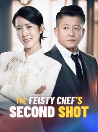 The Feisty Chef’s Second ShotShort Dramas