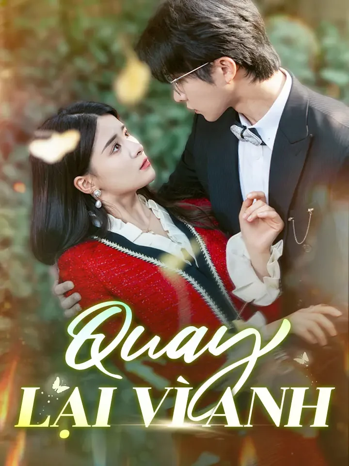 Quay lại vì anh