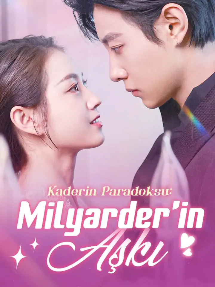 Kaderin Paradoksu: Milyarder'in Aşkı