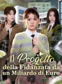 Il Progetto della Fidanzata da un Miliardo di Euro
