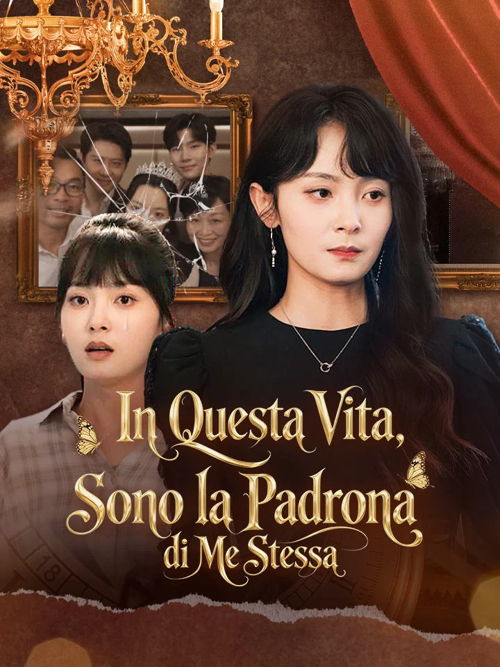 In Questa Vita, Sono la Padrona di Me Stessa