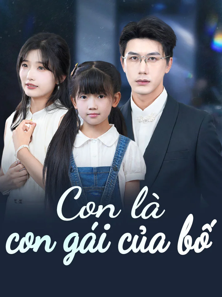 Con là con gái của bố