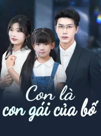 Con là con gái của bố