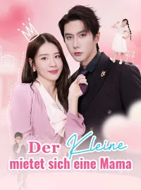 Der Kleine mietet sich eine Mama