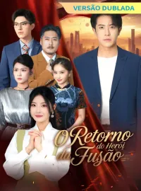 [Versão Dublada] O Retorno do Herói da Fusão