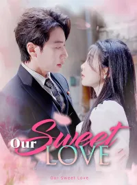 Our Sweet Love