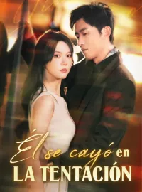 Él se cayó en la tentación