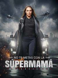 No te metas con la Súpermamá