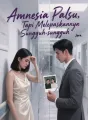 Amnesia Palsu, Tapi Melepaskannya Sungguh-sungguh cover