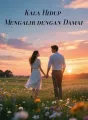 Kala Hidup Mengalir dengan Damai cover