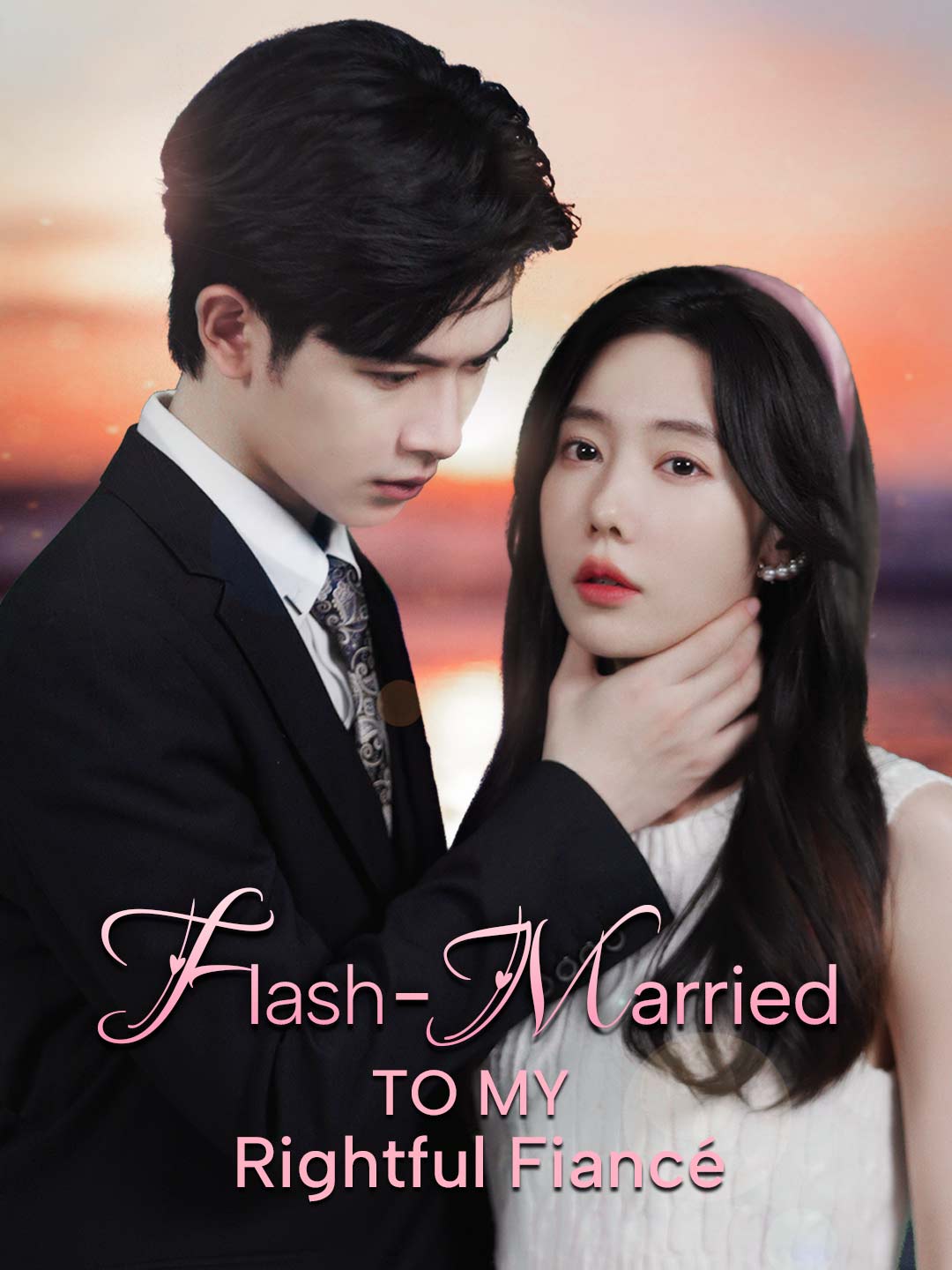 Flash-Married to My Rightful Fiancé