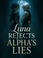 Luna Rejects Alpha's Lies cover