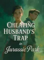 Cheating Husband’s Trap in Jurassic Park cover
