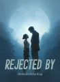 Rejected by the Pack’s False King cover