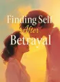 Finding Self After Betrayal cover