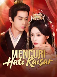 Mencuri Hati Kaisar