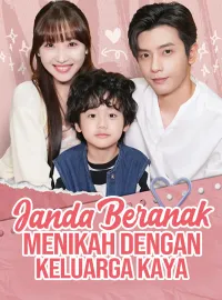 Janda Beranak Menikah dengan Keluarga Kaya