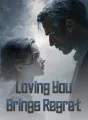 Loving you brings regret cover