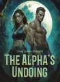 From Love to Betrayal_ The Alpha's Undoing cover