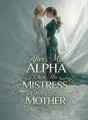 After My Alpha Chose His Mistress Over His Mother cover