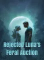 Rejected Luna's Feral Auction cover