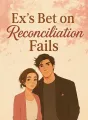 Ex's Bet on Reconciliation Fails cover