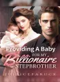 Providing A Baby For My Billionaire Stepbrother cover