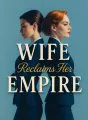 Wife Reclaims Her Empire cover