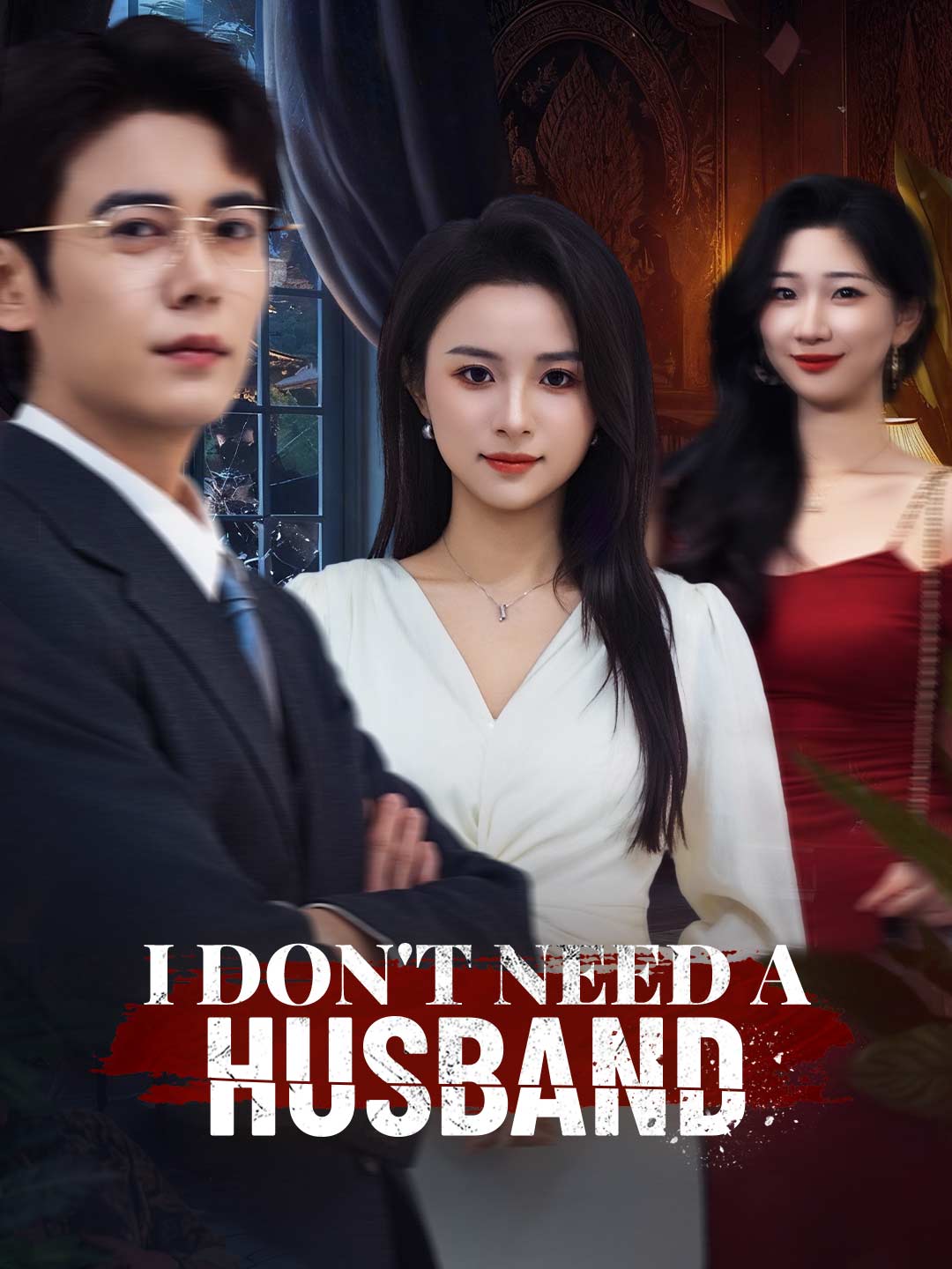 I Don't Need a Husband