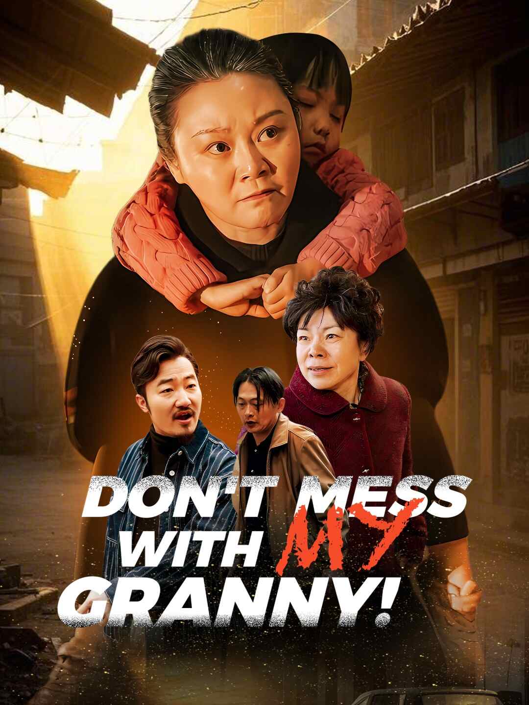 Don't Mess with My Granny!