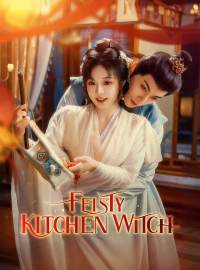 Feisty Kitchen WitchShort Dramas