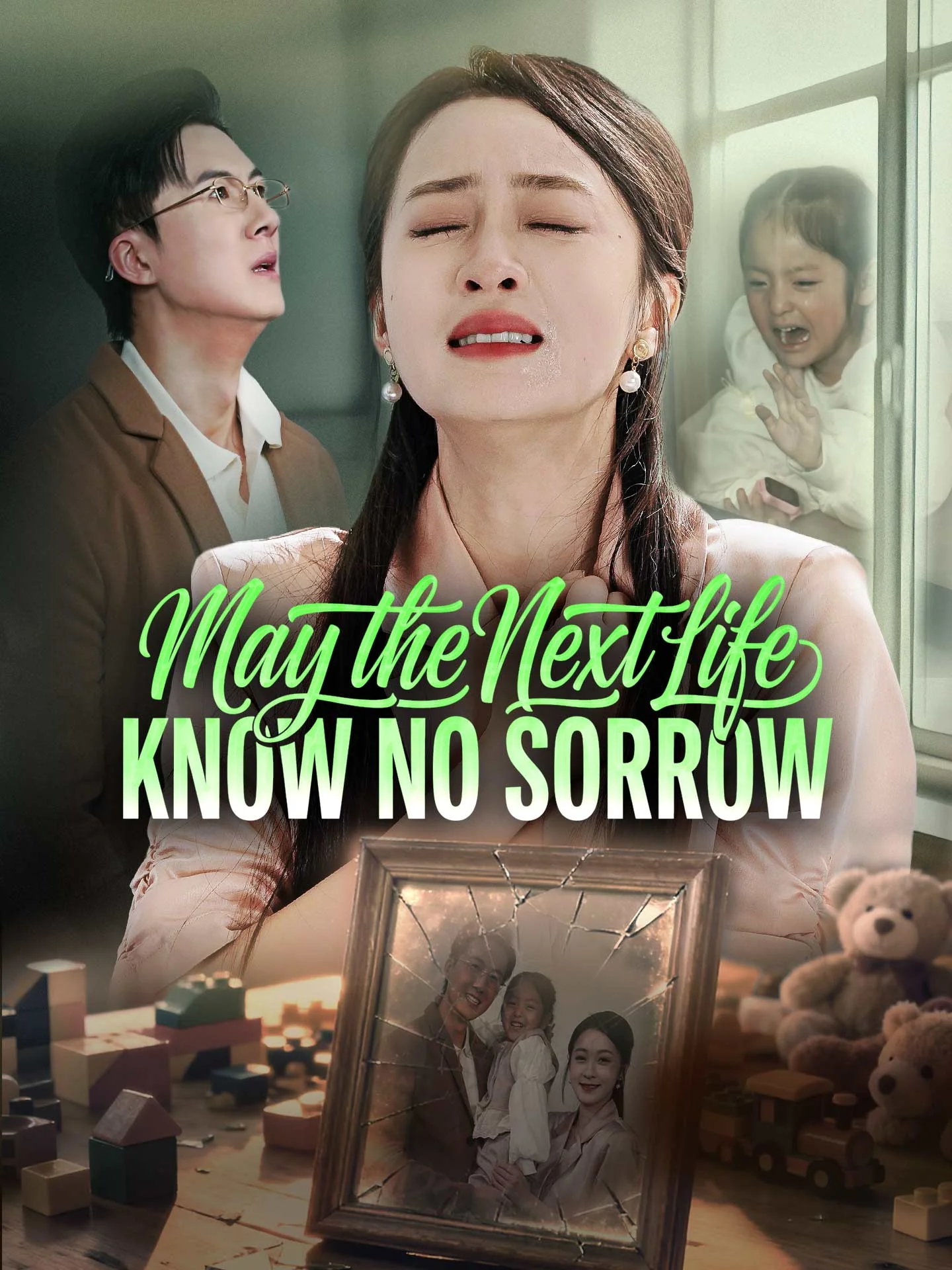 May the Next Life Know No Sorrow