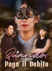 Quando l'Amore Paga il Debito