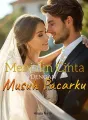 Menjalin Cinta Dengan Musuh Pacarku cover