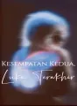 Kesempatan Kedua, Luka Terakhir cover