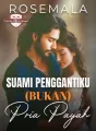 SUAMI PENGGANTIKU (BUKAN) PRIA PAYAH cover