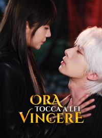 Ora tocca a lei vincere