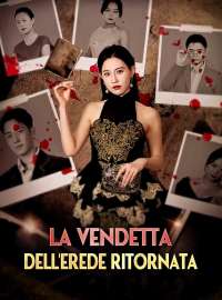 La Vendetta dell'Erede Ritornata