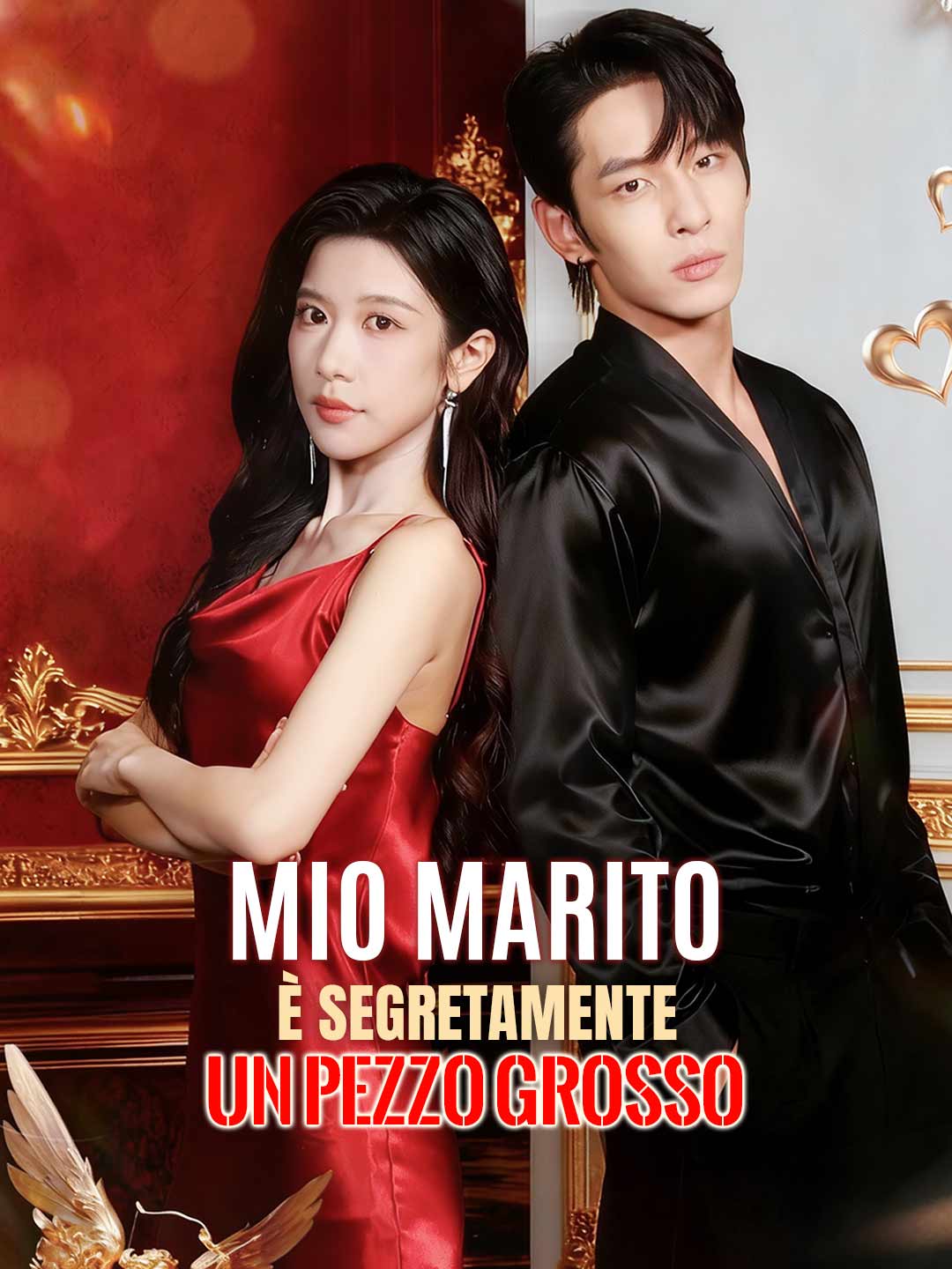 Mio marito è segretamente un pezzo grosso