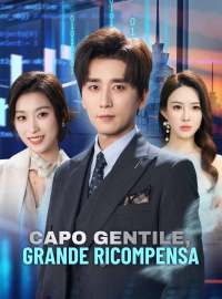 Capo Gentile, Grande Ricompensa